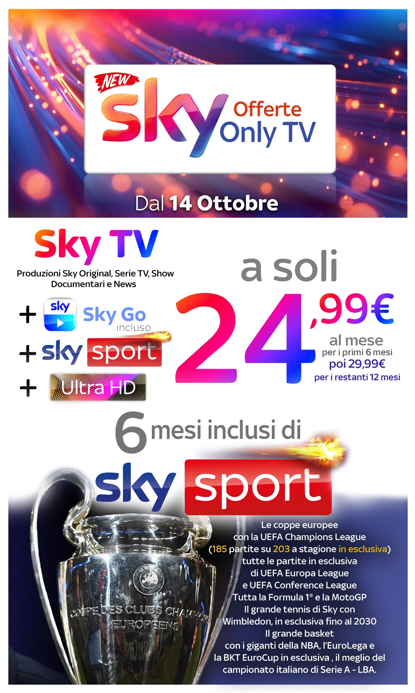 Sky Tv + Sky Go + Sky Sport + Ultra HD € 24,99 al mese